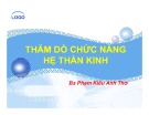 Bài giảng Thăm dò chức năng hệ thần kinh - BS. Phạm Kiều Anh Thơ