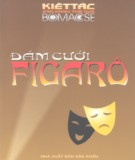 Kịch - Đám cưới Figaro: Phần 1