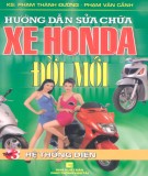 Hướng dẫn kỹ thuật sửa chữa xe Honda đời mới - Tập 3: Hệ thống điện