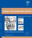 Tài liệu hướng dẫn Thành lập nhóm kinh doanh: Nâng cao vị thế của phụ nữ và nam giới trong cộng đồng