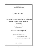 Luận án Tiến sĩ Lịch sử: Căn cứ địa cách mạng ở Trung Trung Bộ trong kháng chiến chống Mỹ (1954-1975)