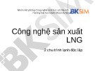Bài giảng Công nghệ sản xuất LNG