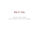 Bài giảng Lập trình nâng cao: Bài 9 - Hoàng Thị Điệp