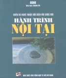 Khám phá hành trình nghệ thuật đối diện với cuộc đời - Hành trình nội tại: Phần 1