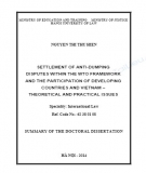 Summary of the doctoral dissertation: Settlement of anti-dumping disputes within the WTO framework and the participation of developing countries and Vietnam – Theoretical and practical issues