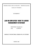 Abstract of doctoral thesis on law studies: Law on employers' right to labour management in Vietnam