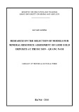 Summary of technical doctoral thesis: Research on the selection of models for mineral resource assessment of lode gold deposits at Phuoc Son – Quang Nam