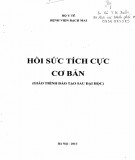 Giáo trình Hồi sức tích cực cơ bản (giáo trình đào tạo sau đại học): Phần 1