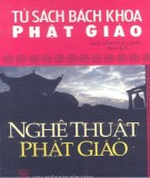 Khám phá tủ sách bách khoa Phật giáo - Nghệ thuật Phật giáo: Phần 1