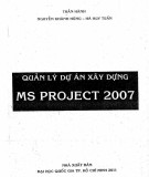 Những vấn đề về quản lý dự án xây dựng MS Project 2007: Phần 1