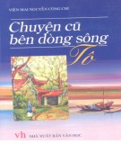 Truyện ngắn - Chuyện cũ bên dòng sông Tô: Phần 2