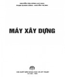 Tổng quan về máy xây dựng: Phần 1