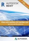 Tổng hợp những lỗi thường gặp ở Revit - Nguyễn Hoàng Anh