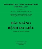 Bài giảng Bệnh da liễu (tái bản lần V có bổ sung): Phần 1