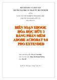 Khóa luận tốt nghiệp Hóa hữu cơ: Biên soạn Hóa hữu cơ 3 bằng phần mềm Adobe Acrobat 9.0 Pro Extended