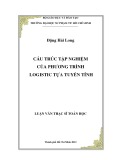 Luận văn Thạc sĩ Toán học: Cấu trúc tập nghiệm của phương trình logistic tựa tuyến tính