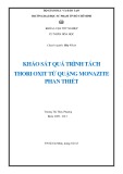 Khóa luận tốt nghiệp Hóa học: Khảo sát quá trình tách thori oxit từ quặng monazite Phan Thiết