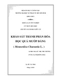 Khóa luận tốt nghiệp Hóa học: Khảo sát thành phần hóa học quả mướp đắng ( Momordica Charantia L.)