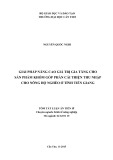 Tóm tắt Luận án Tiến sĩ Kinh tế nông nghiệp: Giải pháp nâng cao giá trị gia tăng cho sản phẩm khóm góp phần cải thiện thu nhập cho nông hộ nghèo ở tỉnh Tiền Giang