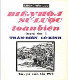 Khám phá Biên Hòa sử lược toàn biên - Quyển thứ nhất: Trấn biên cổ kính (Phần 2)