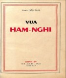 Tìm hiểu về Vua Hàm Nghi: Phần 2