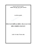 Luận văn Thạc sĩ Khoa học: Tính toán phổ dao động của D-Glucose bằng phương pháp DFT