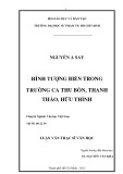 Luận văn Thạc sĩ Văn học: Hình tượng biển trong trường ca Thu bồn - Thanh Thảo, Hữu Thỉnh