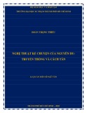 Luận án Tiến sĩ Ngữ văn: Nghệ thuật kể chuyện của Nguyễn Du - Truyền thống và cách tân