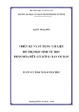 Luận văn Thạc sĩ Giáo dục học: Thiết kế và sử dụng tài liệu hỗ trợ học sinh tự học phần Hóa hữu cơ lớp 11 ban Cơ bản