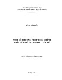 Luận văn Thạc sĩ Khoa học: Một số phương pháp hiệu chỉnh giải hệ phương trình toán tử