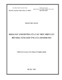 Tóm tắt Luận văn Thạc sĩ Khoa học: Khảo sát ảnh hưởng của cấu trúc điện cực đến khả năng đáp ứng của sensor oxy