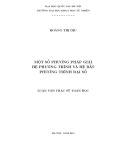 Luận văn Thạc sĩ Khoa học: Một số phương pháp giải hệ phương trình và hệ bất phương trình đại số