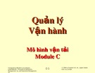 Bài giảng Quản lý vận hành - Module C: Mô hình vận tải