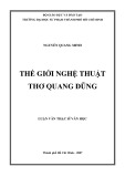 Luận văn Thạc sĩ Văn học: Thế giới nghệ thuật thơ Quang Dũng