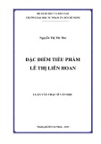 Luận văn Thạc sĩ Văn học: Đặc điểm tiểu phẩm Lê Thị Liên Hoan