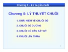 Bài giảng Chương 5: Lý thuyết chuỗi