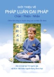 Giới thiệu về Pháp luận đại pháp: Chân - Thiện - Nhẫn (Môn khí công tu luyện nâng cao cả thân lẫn tâm)