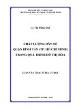 Luận văn Thạc sĩ Địa lý học: Chất lượng dân số quận Bình Tân (TP. Hồ Chí Minh) trong quá trình đô thị hóa
