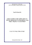 Luận văn Thạc sĩ Địa lí học: Chất lượng cuộc sống dân cư huyện Định Quán (tỉnh Đồng Nai) - Thực trạng và giải pháp