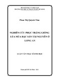 Luận văn Thạc sĩ Sinh học: Nghiên cứu phục tráng giống lúa mùa đặc sản Tài Nguyên ở Long An