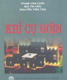 Giáo trình Khí cụ điện (in lần 3, có sửa chữa, bổ sung): Phần 1