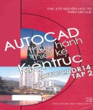  autocad thực hành thiết kế kiến trúc - autocad p.14 (tập 2): phần 1