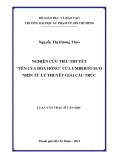 Luận văn Thạc sĩ Văn học: Nghiên cứu tiểu thuyết “Tên của đóa hồng” của Umberto Eco nhìn từ lý thuyết giải cấu trúc