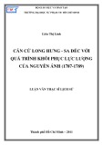 Luận văn Thạc sĩ Lịch sử: Căn cứ Long Hưng - Sa Đéc với quá trình khôi phục lực lượng của Nguyễn Ánh (1787 - 1789