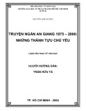 Luận văn Thạc sĩ Văn học: Truyện ngắn An Giang 1975 – 2000 - Những thành tựu chủ yếu