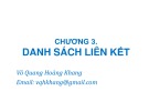 Bài giảng Cấu trúc dữ liệu: Chương 3 - ThS. Võ Quang Hoàng Khang