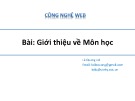 Bài giảng Công nghệ Web (ASP.NET): Bài 1 - Lê Quang Lợi