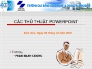 Bài giảng Microsoft Power Point: Các thủ thuật PowerPoint - Phạm Mạnh Cương