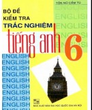  bộ đề kiểm tra trắc nghiệm tiếng anh 6: phần 2