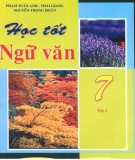  học tốt ngữ văn 7 (tập 1 - tái bản lần thứ nhất): phần 1